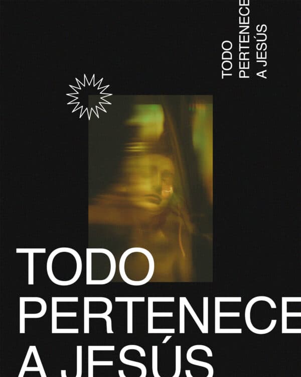 Todo pertenece a Jesús