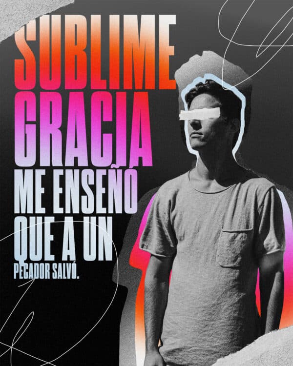 Sublime Gracia me enseñó que a un pecador salvó.