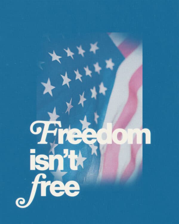 Freedom isn't free