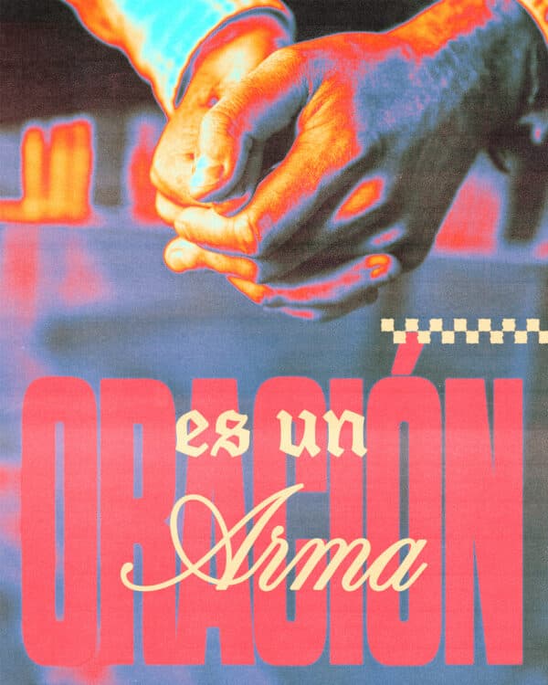 Oración es un arma
