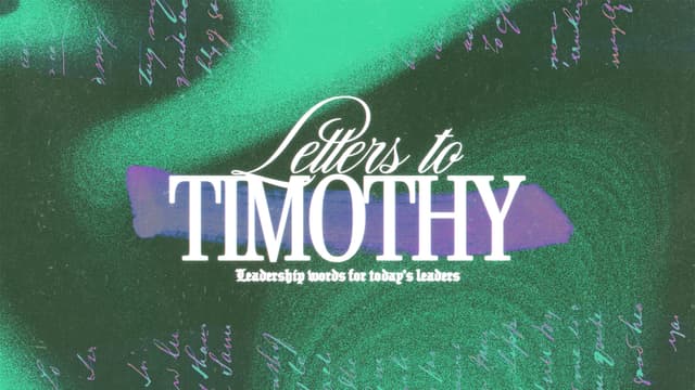 Letters to Timothy: Leadership words for today's leaders.