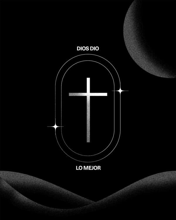 Dios dio lo mejor