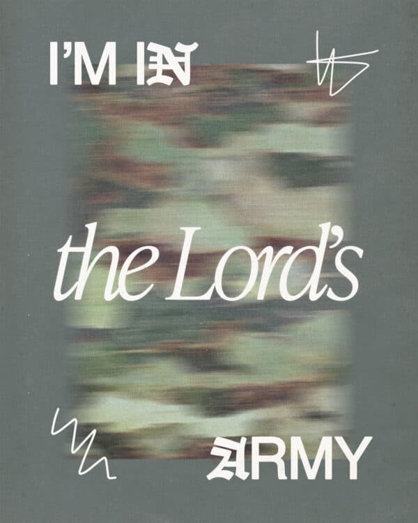 I'm in the Lord's army