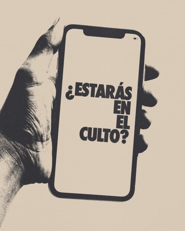 ¿Estarás en el culto?