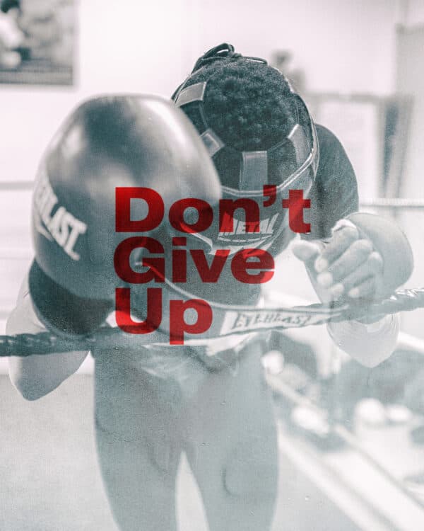 Don't give up.