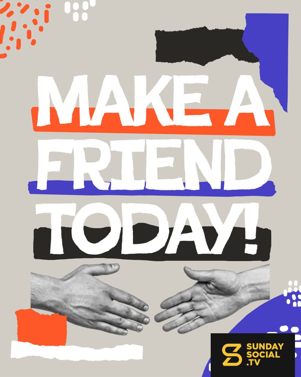Make a friend today!