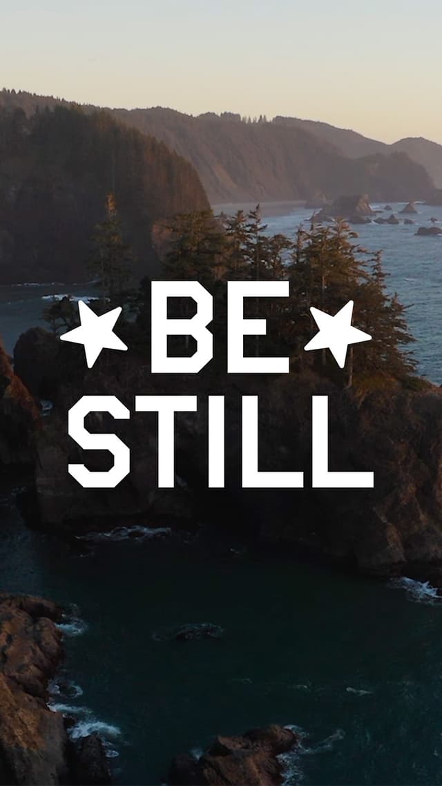 Be Still
