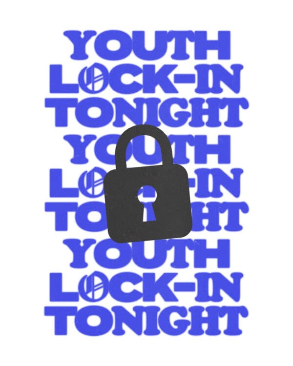Youth Lock-In Tonight