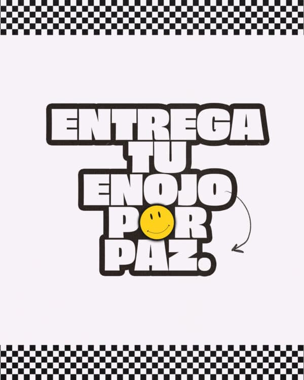 Entrega tu enojo por paz.