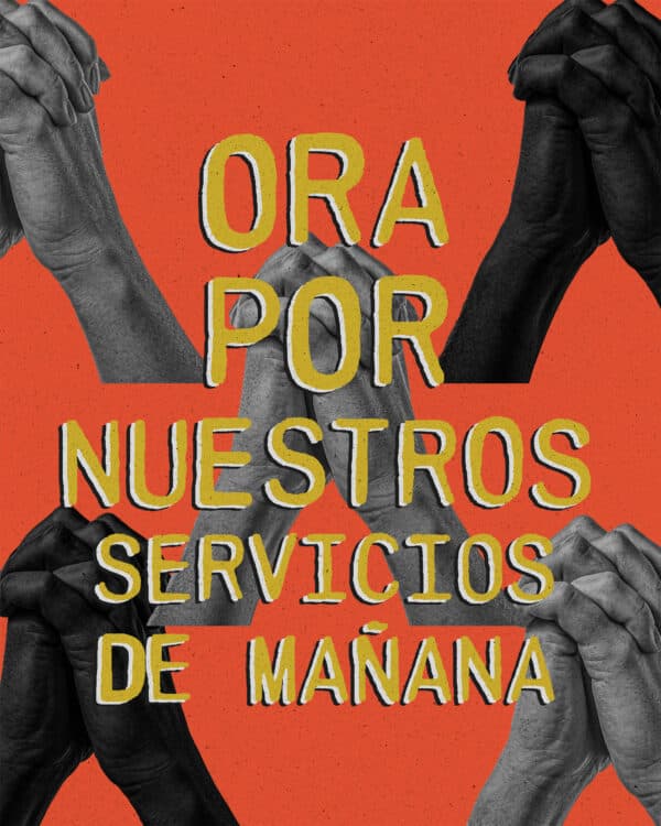 Ora por nuestros servicios de mañana.