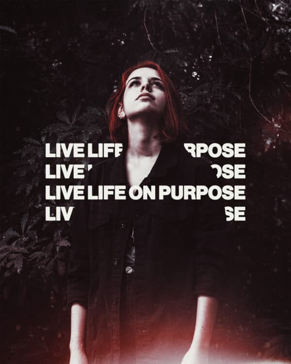 Live life on purpose