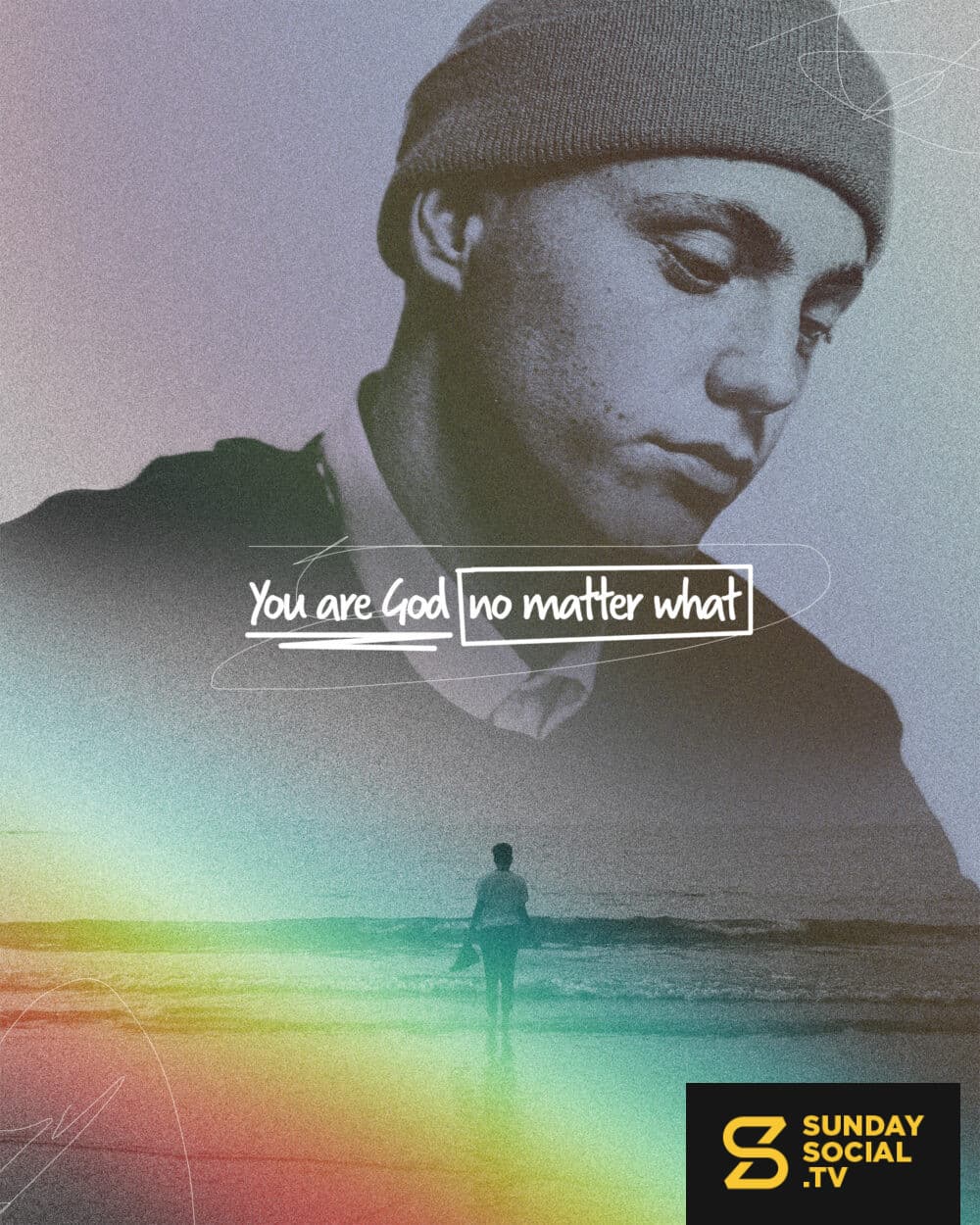 You are God no matter what