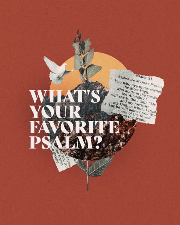 What's your favorite Psalm?