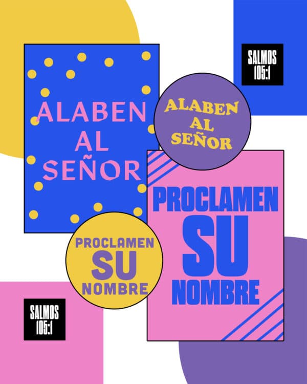 Alaben al Señor, proclamen Su nombre. - Salmos 105:1