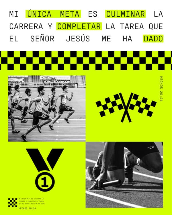 Mi única meta es culminar la carrera y completar la tarea que el Señor Jesús me ha dado. - Hechos 20:24