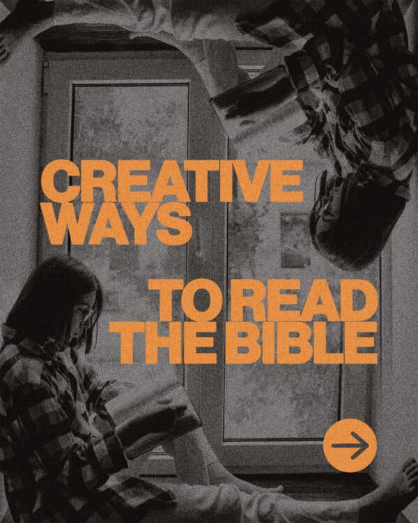 Creative ways to read the Bible