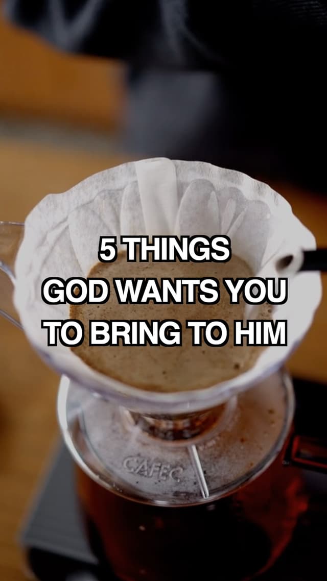5 Things God Wants From You
