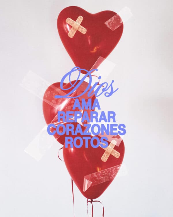 Dios ama reparar corazones rotos.