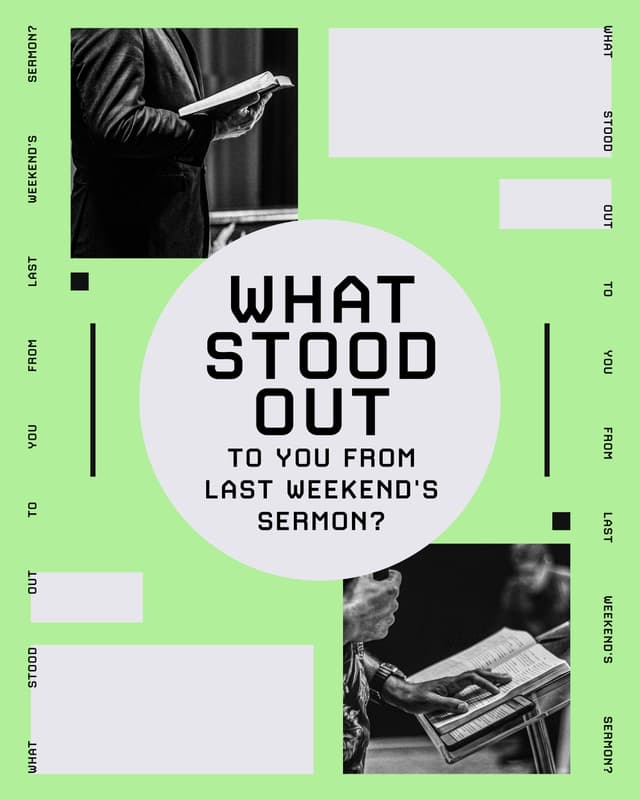 What stood out to you from last weekend's sermon?