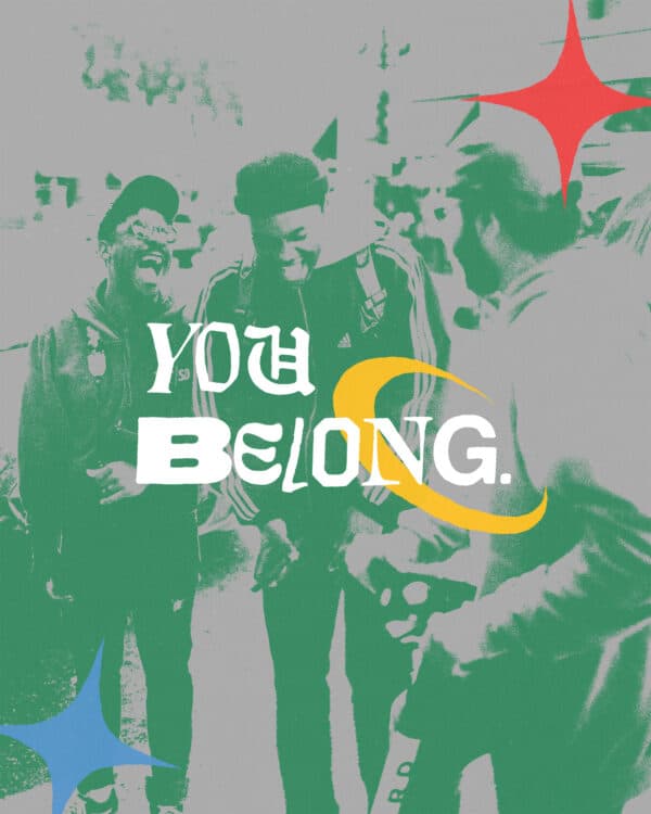 You belong.