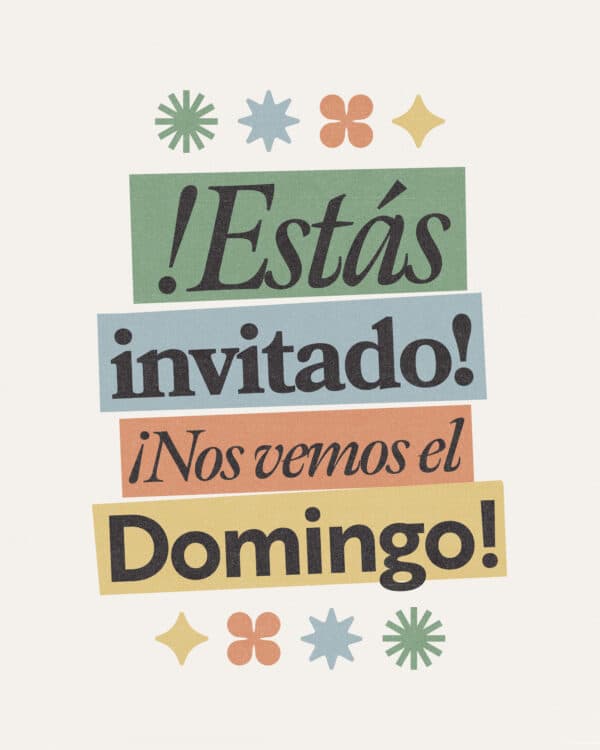 Estás invitado. ¡Nos vemos el domingo!