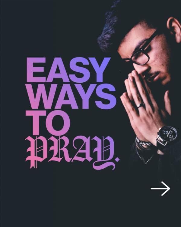 Easy ways to pray.