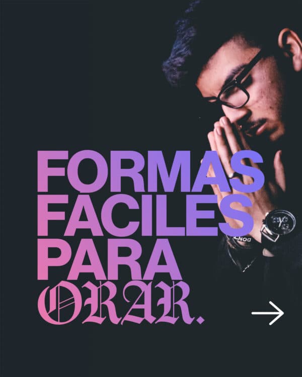 Formas fáciles para orar.