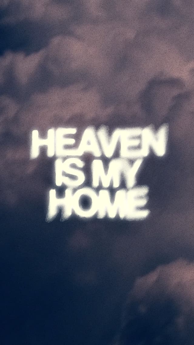 Heaven is My Home