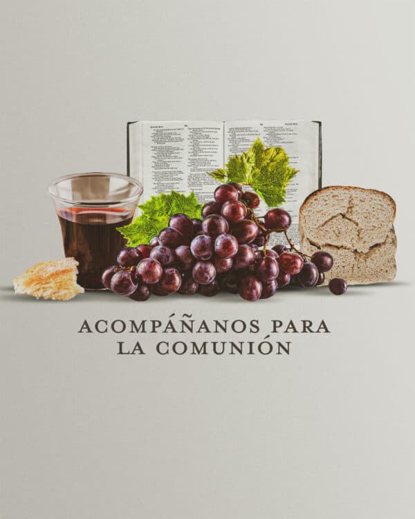 Acompáñanos para la comunión