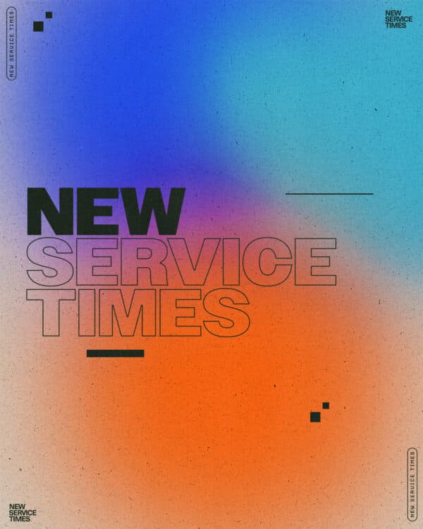New service times!