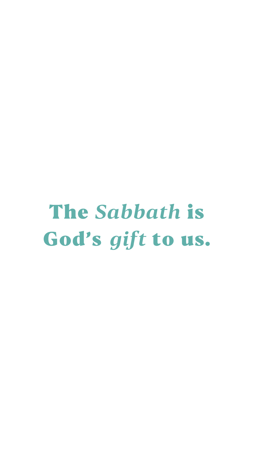 Sabbath Is God's Gift To Us