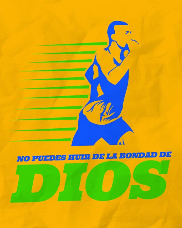 No puedes huir de la bondad de Dios