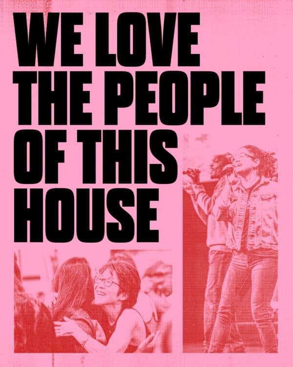 We love the people of this house