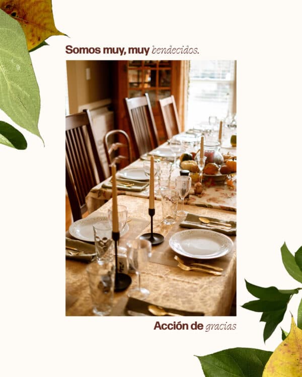 Muy bendecidos. Acción de Gracias.