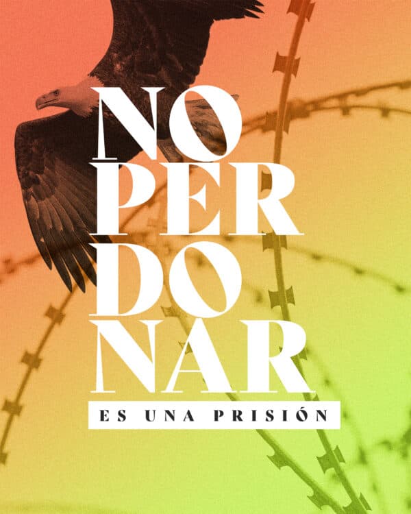 No perdonar es una prisión.