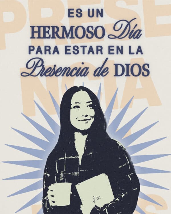 Es un hermoso día para estar en la presencia de Dios