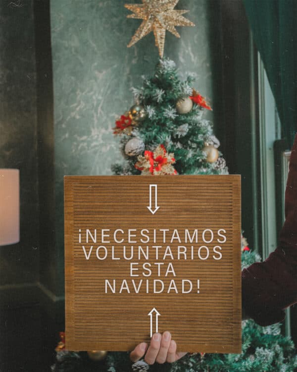 ¡Necesitamos voluntarios esta navidad!
