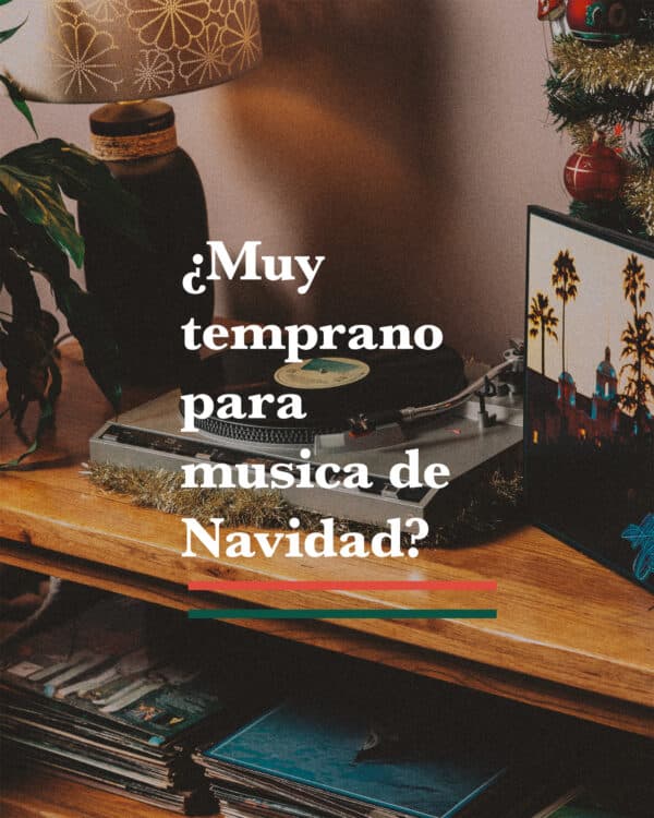 ¿Muy temprano para musica de Navidad?