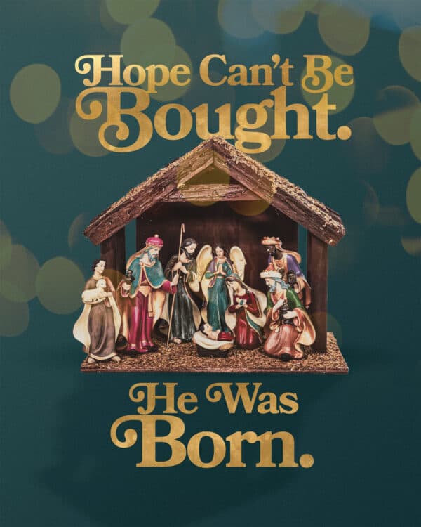 Hope can't be bought. He was born.