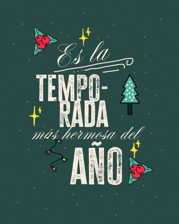 Es la temporada más hermosa del año
