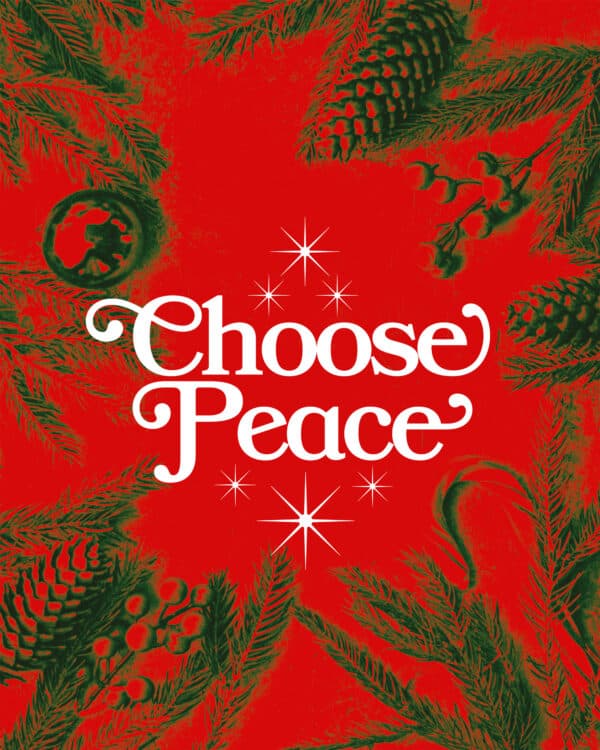Choose peace
