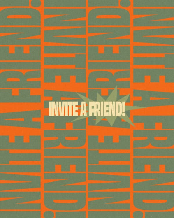 Invite a friend!