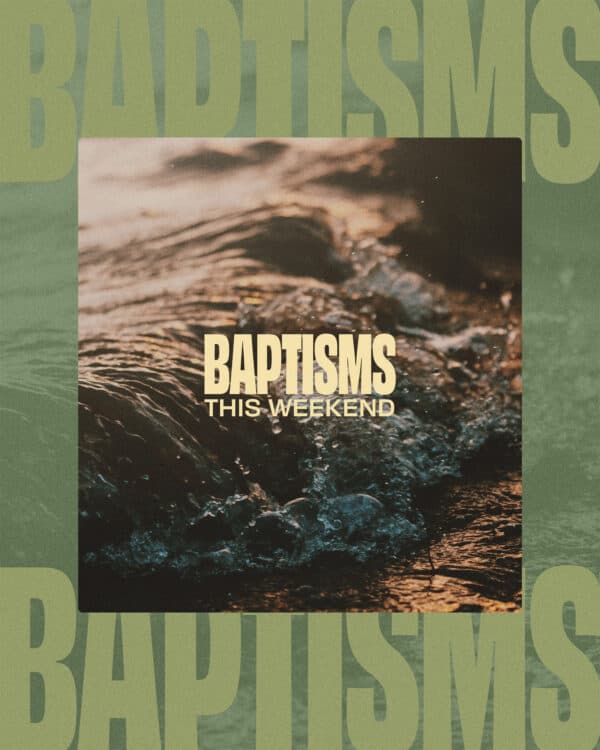 Baptisms this weekend