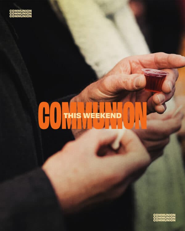 Communion this weekend