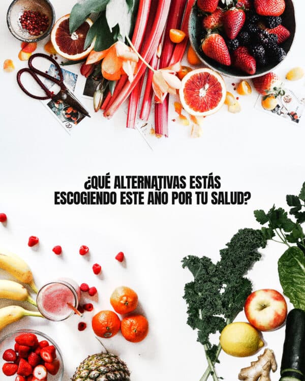 ¿Qué alternativas estás escogiendo este año por tu salud?
