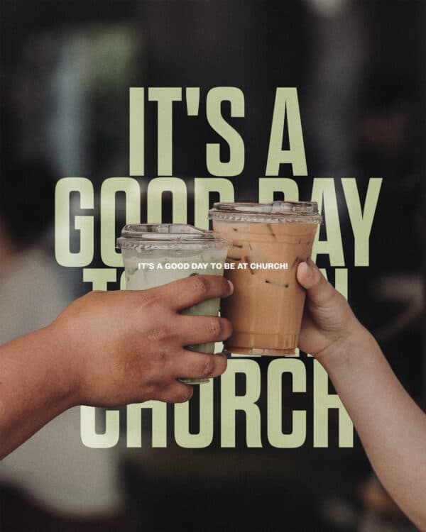 It's a good day to be at church!