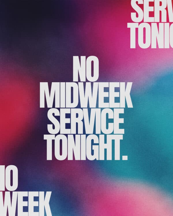 No midweek service tonight.