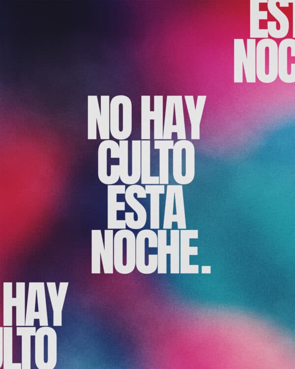No hay culto esta noche