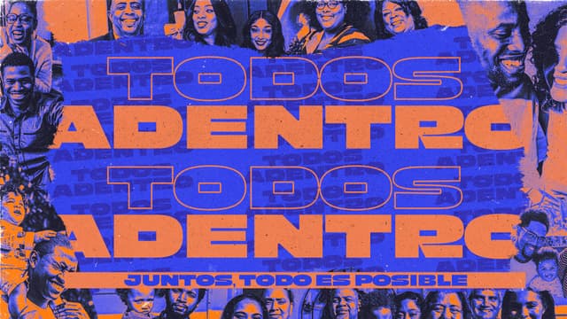 Todos adentro: Juntos, todo es posible