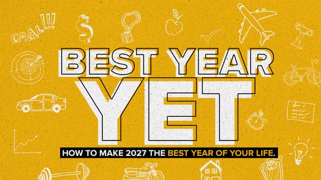 Best Year Yet: How to make 2027 the best year of your life.